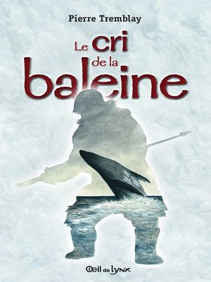 cover image of Le cri de la baleine